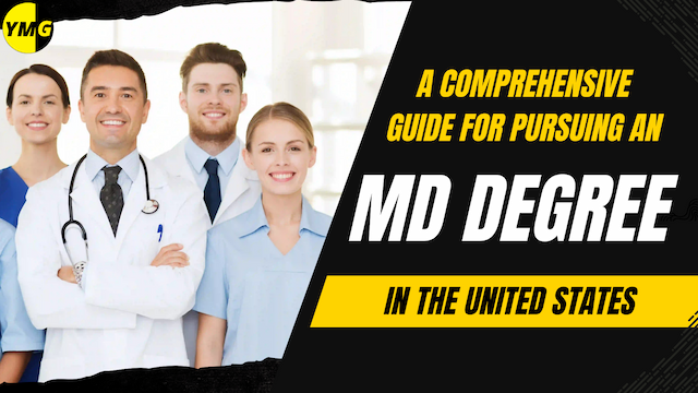 A Comprehensive Guide for Pursuing an MD in the U.S.  article image