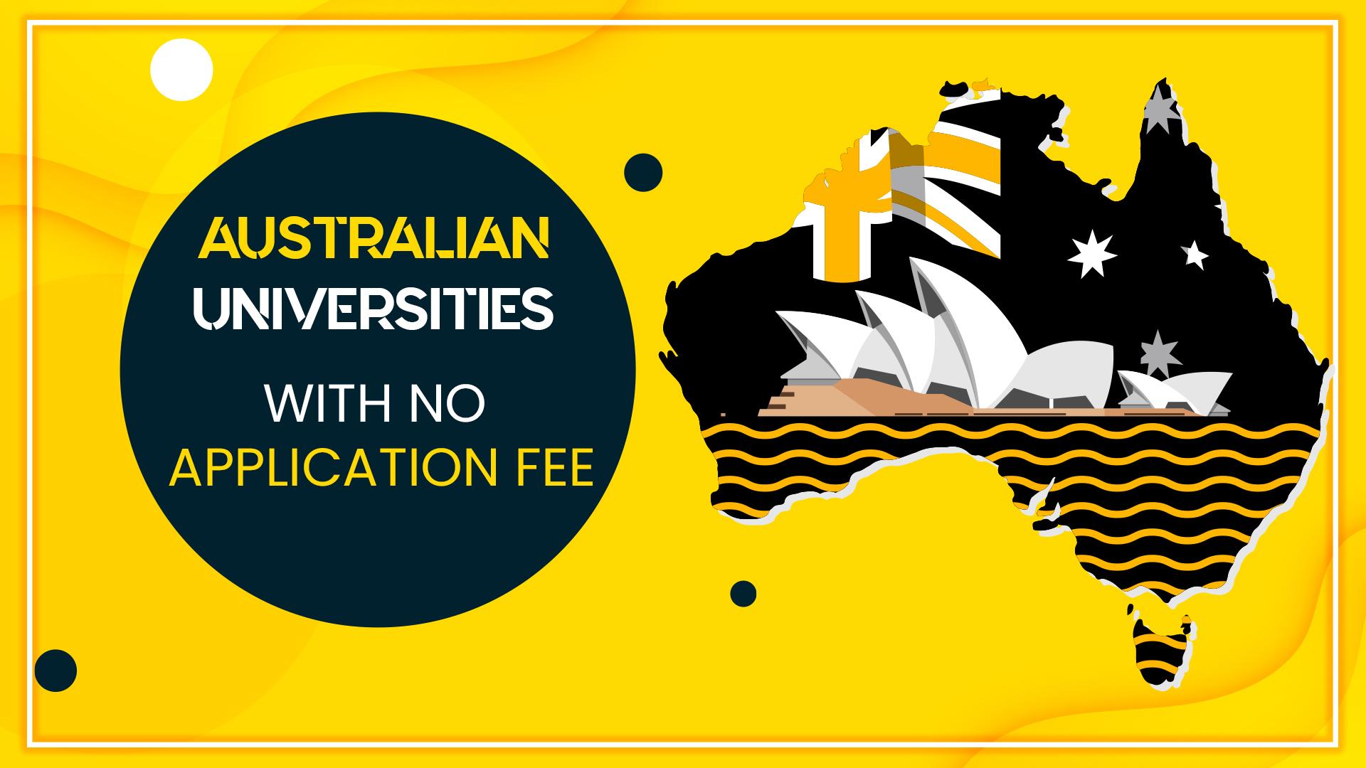 10 Australian Universities with No Application Fees