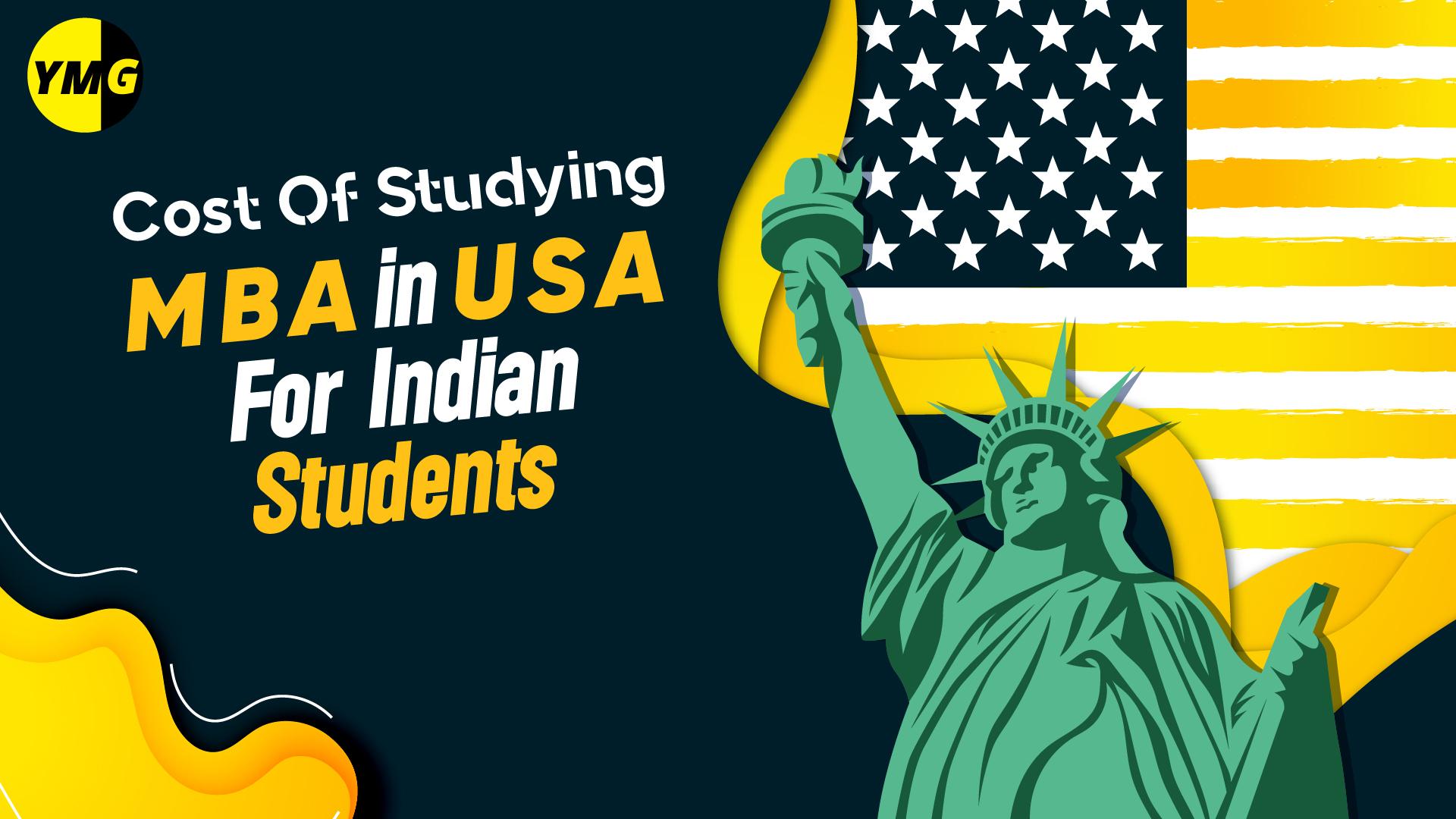 Cost of Studying MBA in the USA for Indian Students