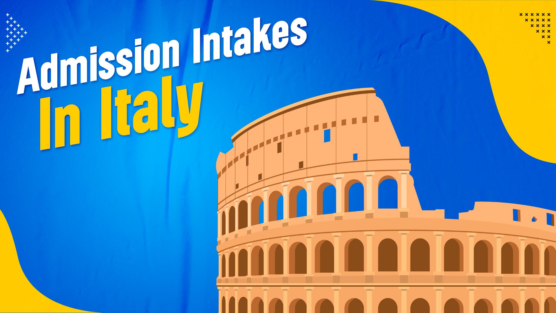 Intakes in Italy: September and February Admissions | YMGrad